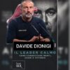 Da Ancelotti a Dionigi, storia di un leader calmo